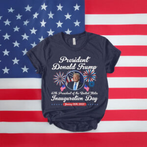 Donald Trump Inauguration Day 2025 Shirt