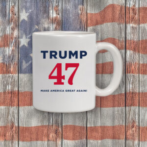 Trump 47 MAGA Coffee Mug